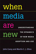 "When Media Are New: Understanding the Dynamics of New Media Adoption and Use" icon