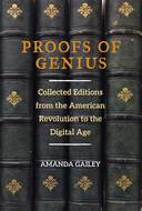 Proofs of Genius: Collected Editions from the American Revolution to the Digital Age icon