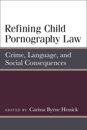 "Refining Child Pornography Law - Crime, Language, and Social Consequences" icon