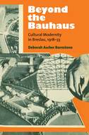 Beyond the Bauhaus - Cultural Modernity in Breslau, 1918-33 icon