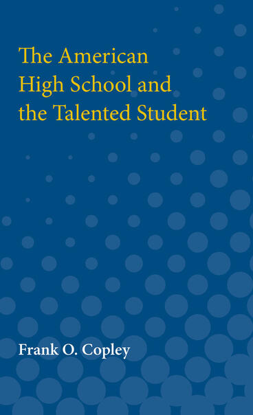 Cover of The American High School and the Talented Student