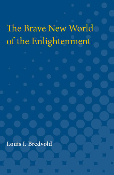 Cover of The Brave New World of the Enlightenment