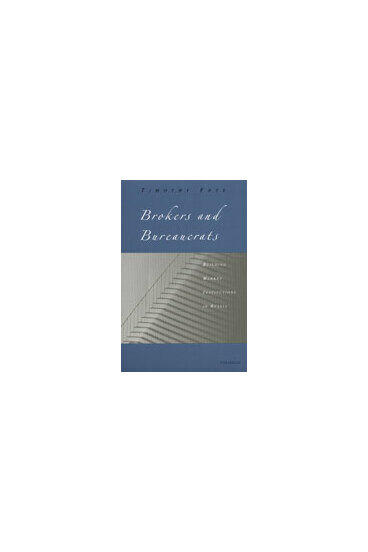 Cover of Brokers and Bureaucrats - Building Market Institutions in Russia