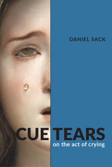 Cover of Cue Tears - On the Act of Crying