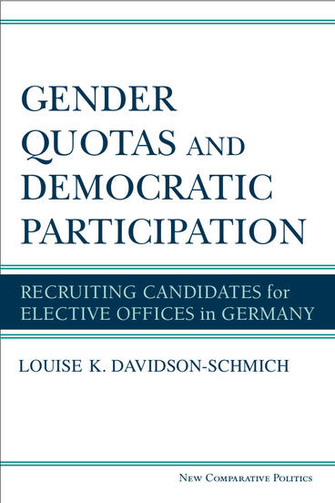 Cover of Gender Quotas and Democratic Participation - Recruiting Candidates for Elective Offices in Germany