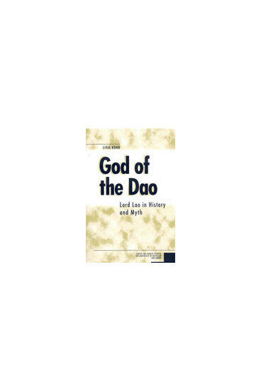 Cover of God of the Dao - Lord Lao in History and Myth