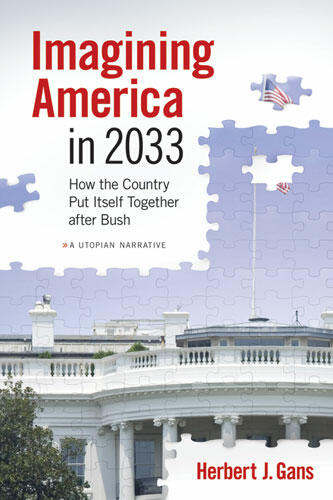 Cover of Imagining America in 2033 - How the Country Put Itself Together after Bush