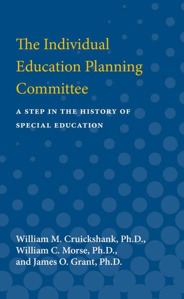 Cover of The Individual Education Planning Committee - A Step in the History of Special Education