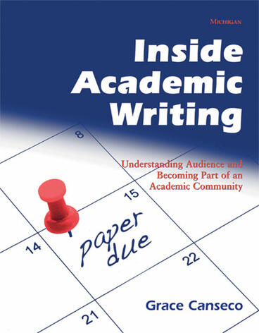 Cover of Inside Academic Writing - Understanding Audience and Becoming Part of an Academic Community