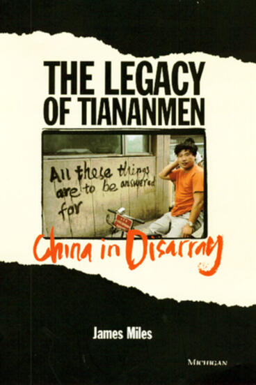 Cover of The Legacy of Tiananmen - China in Disarray