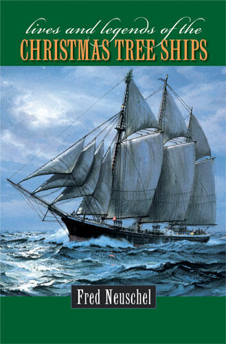 Cover of Lives and Legends of the Christmas Tree Ships