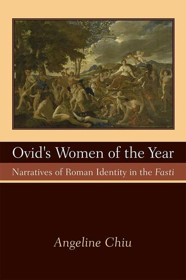 Cover of Ovid's Women of the Year - Narratives of Roman Identity in the Fasti