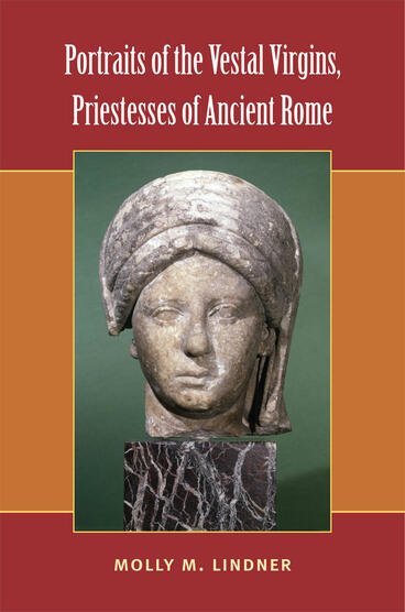 Cover of Portraits of the Vestal Virgins, Priestesses of Ancient Rome