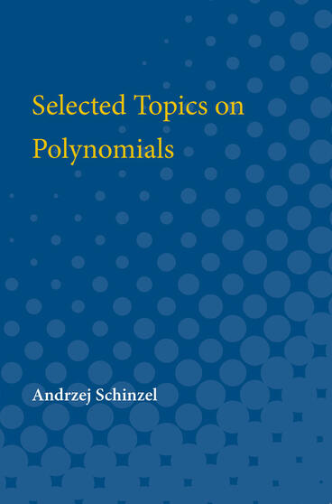 Cover of Selected Topics on Polynomials