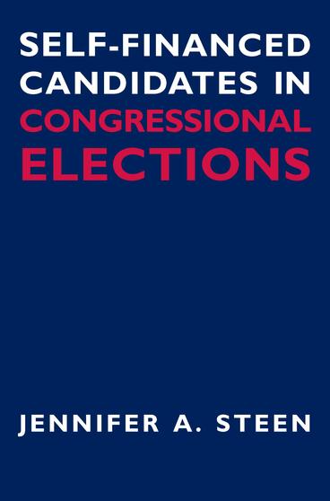 Cover of Self-Financed Candidates in Congressional Elections