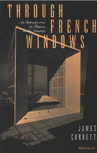 Cover of Through French Windows - An Introduction to France in the Nineties