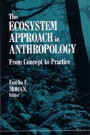 Book cover for 'The Ecosystem Approach in Anthropology'
