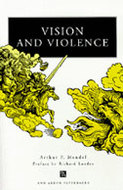 Book cover for 'Vision and Violence'