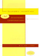 Book cover for 'Economic Incentives and Bilateral Cooperation'