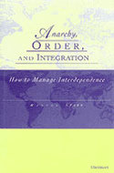 Book cover for 'Anarchy, Order and Integration'