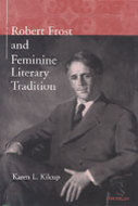 Book cover for 'Robert Frost and Feminine Literary Tradition'