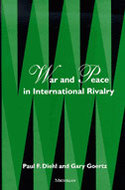 Book cover for 'War and Peace in International Rivalry'