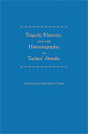 Book cover for '<DIV><B>Tragedy, Rhetoric, and the Historiography of Tacitus' </B><I>Annales</I><BR></DIV>'