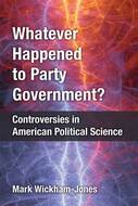 Book cover for 'Whatever Happened to Party Government?'