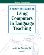 Book cover for 'A Practical Guide to Using Computers in Language Teaching'
