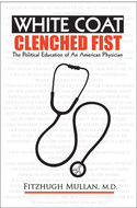 Book cover for 'White Coat, Clenched Fist'
