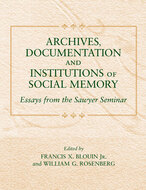 Book cover for 'Archives, Documentation, and Institutions of Social Memory'