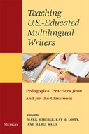 Book cover for 'Teaching U.S.-Educated Multilingual Writers'