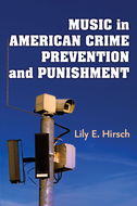 Book cover for 'Music in American Crime Prevention and Punishment'