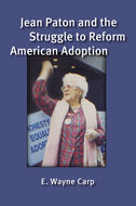 Book cover for 'Jean Paton and the Struggle to Reform American Adoption'