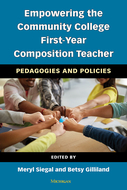 Book cover for 'Empowering the Community College First-Year Composition Teacher'