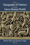 Book cover for 'The Topography of Violence in the Greco-Roman World'