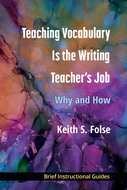 Cover image for 'Teaching Vocabulary Is the Writing Teacher's Job'