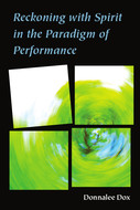 Book cover for 'Reckoning with Spirit in the Paradigm of Performance'