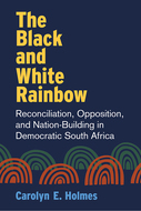 Book cover for 'The Black and White Rainbow'
