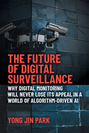 Book cover for 'The Future of Digital Surveillance'