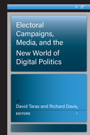 Book cover for 'Electoral Campaigns, Media, and the New World of Digital Politics'