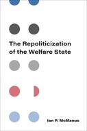 Book cover for 'The Repoliticization of the Welfare State'