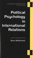 Book cover for 'Political Psychology in International Relations'