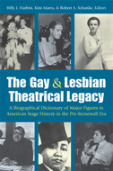 Book cover for 'The Gay and Lesbian Theatrical Legacy'