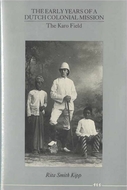 Book cover for 'The Early Years of a Dutch Colonial Mission'