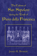 Book cover for 'The Culture of San Sepolcro during the Youth of Piero della Francesca'