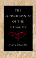 Book cover for 'The Consciousness of the Litigator'