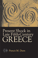 Book cover for 'Present Shock in Late Fifth-Century Greece'
