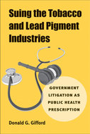 Book cover for 'Suing the Tobacco and Lead Pigment Industries'