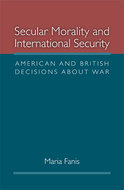 Book cover for 'Secular Morality and International Security'